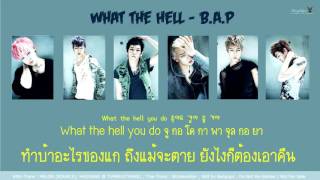 [THAISUB] B.A.P - What the hell