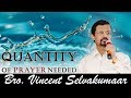 How much should we Pray? (with English subtitles) | Bro. Vincent Selvakumaar