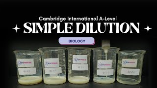 [9700] Cambridge International A-Level Biology Lab: Simple Dilution [ChemPraxis]