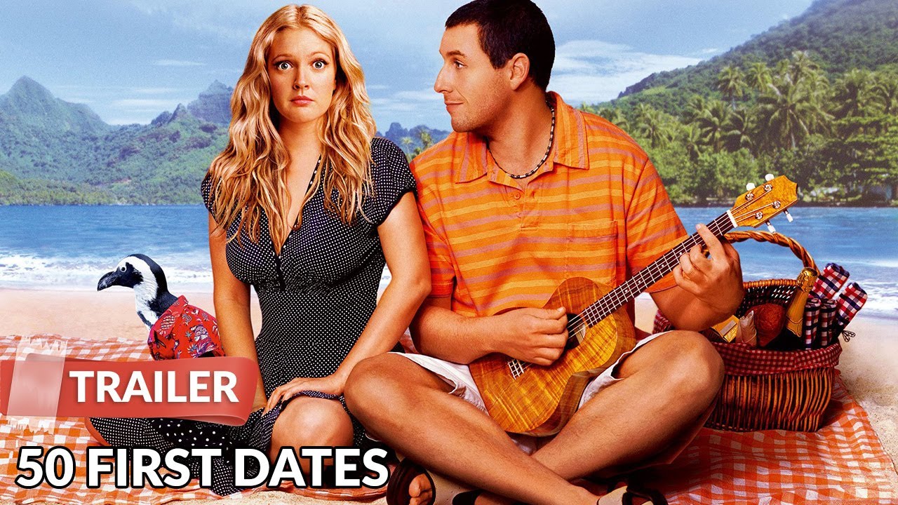 50 First Dates 2004 Trailer Hd Adam Sandler Drew Barrymore Youtube