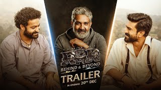 RRR : Behind and Beyond - Documentary Trailer | SS Rajamouli | NTR | Ram Charan | In Cinemas Dec 20