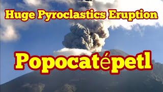 Two Huge Pyroclastics Eruption Of Popocatépetl Volcano Near Mexico City