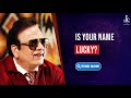 How to find lucky name using numerology? | Lucky Name Numerology | J C Chaudhry