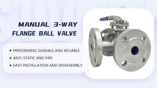 Understand Manual 3-Way Flanged Ball Valve in 50S