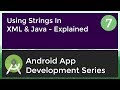 Android Application Development Tutorial for Beginners - #7 | 2017 | XML & Java - Explained