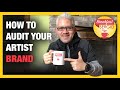 How to Audit Your Artist Brand. Breakfast with Sergio #253