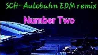 Number Two- EDM Remix (SCH - Autobahn) #edm #rapfrancais #dj #remix