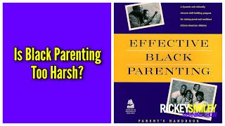 Is Black Parenting Too Harsh?