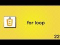 JavaScript beginner tutorial 22 - for loop