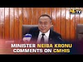 PLANNING AND COORDINATION MINISTER NEIBA KRONU COMMENTS ON CMHIS