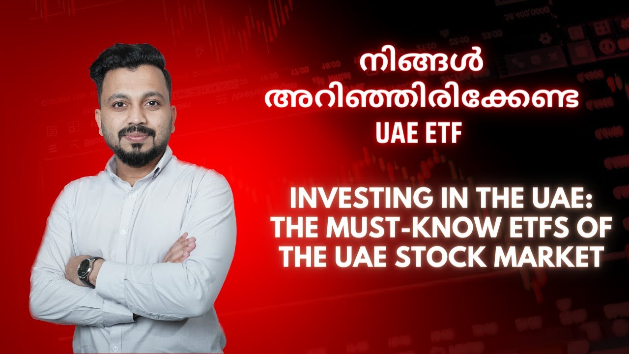 Investing In The UAE: The Must-Know ETFs Of The Stock Market |നിങ്ങ ...