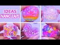 5 Ideas con cinta adhesiva Nano Tape: Globos, Squishy corazón, cubo, orbeez...