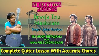 Bewafa Tera Muskurana Song | Guitar Lesson With Chords | Meet Bros Ft. Jubin Nautiyal | Himansh K