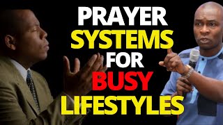 PRAYER SYSTEMS FOR PEOPLE WITH BUSY LIFESTYLES | APOSTLE JOSHUA SELMAN