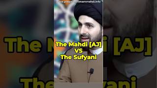 The Mahdi [AJ] vs The Sufyani | Sayed Mohammed Baqir Qazwini #imammahdi #prophetmuhammad #ahlulbayt