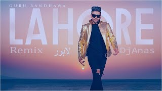 Guru Randhawa: Lahore Remix (Official Video) DjAnas | Vee DirectorGifty | MusikPlusRecords