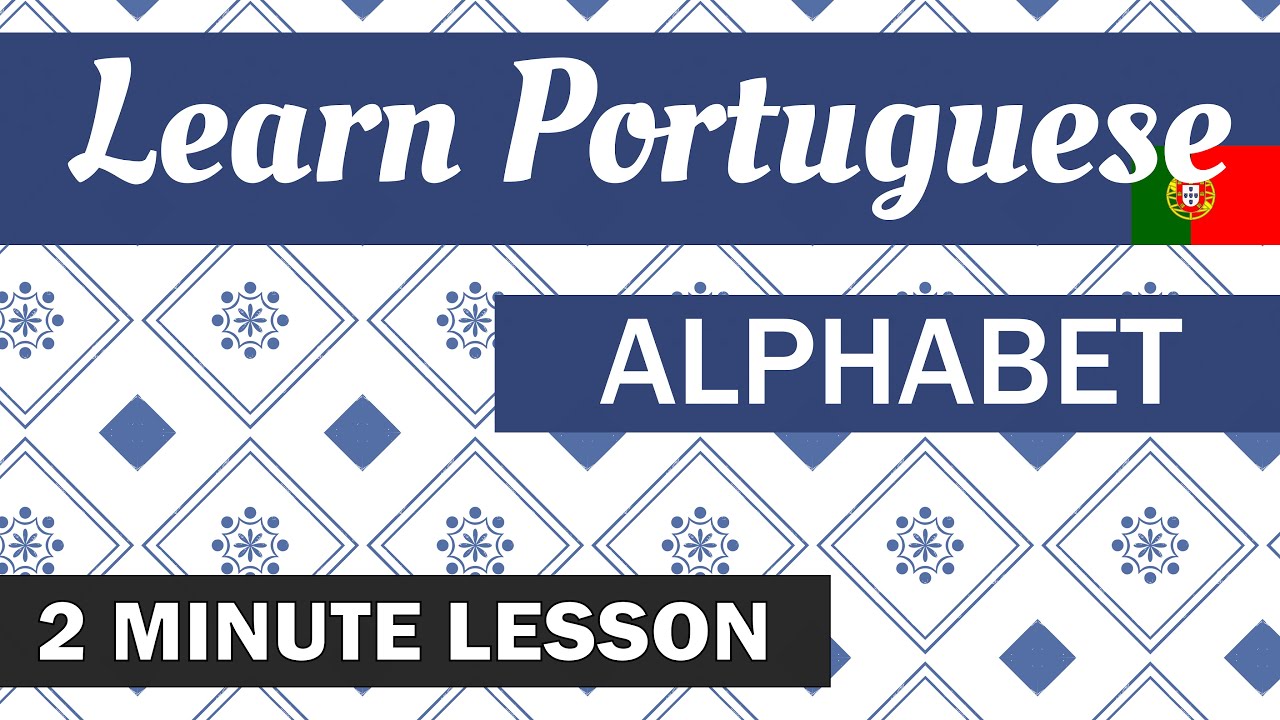 Learn Portuguese - THE ALPHABET - Letter Sound - YouTube