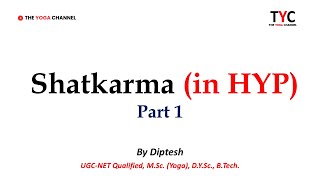 SHATKARMA IN HATHA YOGA PRADIPIKA | PART 1 | DHAUTI | BASTI | NETI | YOGA EXAMS | Q\u0026A | INTERVIEW