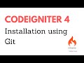 #4 Installation of CodeIgniter 4 using GitHub