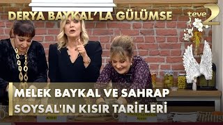 Derya Baykal'la Gülümse:  Melek Baykal Ve Sahrap Soysal'ın Kısır Tarifleri