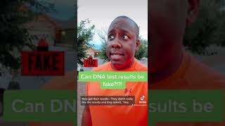 Can Paternity Test Results Be Fake?!