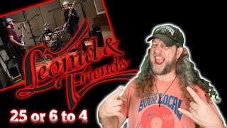 Leonid and Friends Covers Chicago's 25 or 6 to 4 - A Metalhead Reacts -  I Am Beyond Impressed