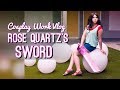 Rose Quartz's Sword (Steven Universe) - Cosplay Work Vlog || shainadilla