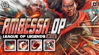 AMBESSA MONTAGE #2 - AMBESSA IS OP | Ez LoL Plays