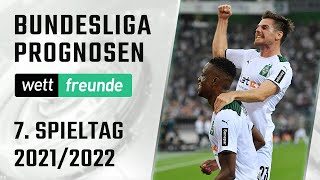 Bundesliga Tipps 7. Spieltag 21/22 ⚽  Vorschau & Prognose