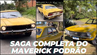 MAVERICK V8 PODRÃO !! SAGA COMPLETA COM TRECHOS INÉDITOS !!!!