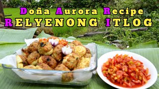 RELYENONG ITLOG - DONYA AURORA POPULAR EGG RECIPE, SUPER SARAP TALAGA ! | Jackson Recipe