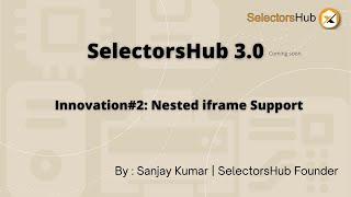 Innovation#2: Nested iframe Support.