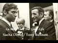 La Belle Vie (The Good Life)/Sacha Distel -Tony Bennett -Billy Joel -D.Brillant, D.Sargue, R.Voisine