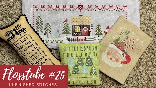 Flosstube #25: Holiday Finishes \u0026 WIPS