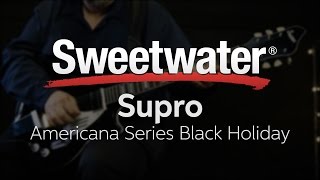 Supro Americana Series Black Holiday Electric Guitar Demo