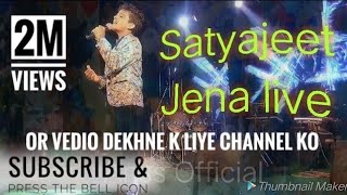 Satyajeet Jena live / Heart touching Song2018 #Mr_atiar_07