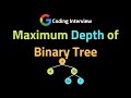 Maximum Depth of Binary Tree - LeetCode 104 - LeetCode Daily Challenge