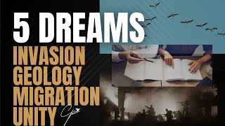 Prophetic Dreams | Invasion and Migration