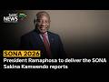 SONA 2026 | President Ramaphosa to deliver State of the Nation Address - Sakina Kamwendo reports