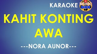 Kahit Konting Awa ( Nora Aunor ) KARAOKE MUSIC BOX