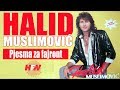 Halid Muslimovic - Pjesma za fajront - (Audio 1989) HD