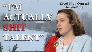 JenkinsDota: Living without Labels | Zyori Plus One EP8