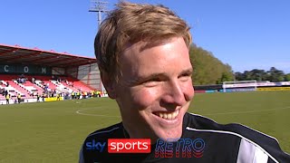 Eddie Howe after keeping Bournemouth in the Football League