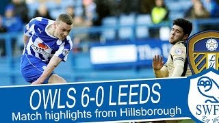 HIGHLIGHTS | Sheffield Wednesday  6  Leeds United 0 | Championship 2013/14