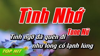 Tình Nhớ Karaoke Tone Nữ | Nhạc Sống Mới Dễ Hát TOP HIT KARAOKE