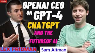 Lex Fridman VS Sam Altman_ OpenAI CEO on GPT 4, ChatGPT, and the Future of AI