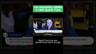 VA Disability GERD & IBS Quick Tip