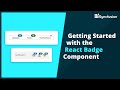 Getting Started with the React Badge Component