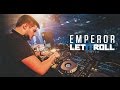 Emperor - Let It Roll Winter 2016