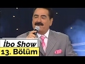 Uğur Arslan, Dilberay, Ali Ercan - İbo Show - 13. Bölüm 1. Kısım (2008)